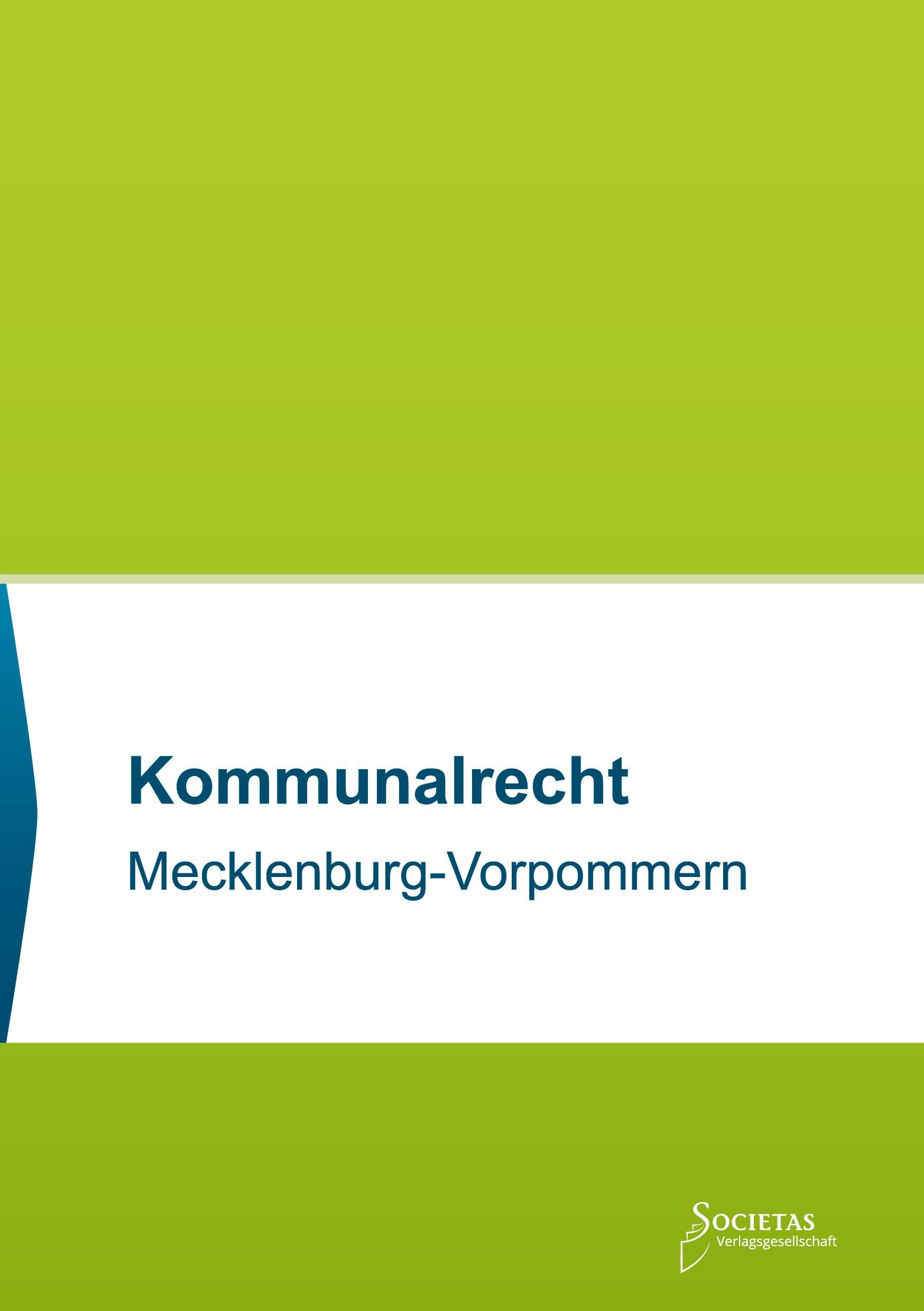Kommunalrecht Mecklenburg-Vorpommern: Textsammlung (Societas Texte: Deutsche und Internationale Gesetzestexte) Law