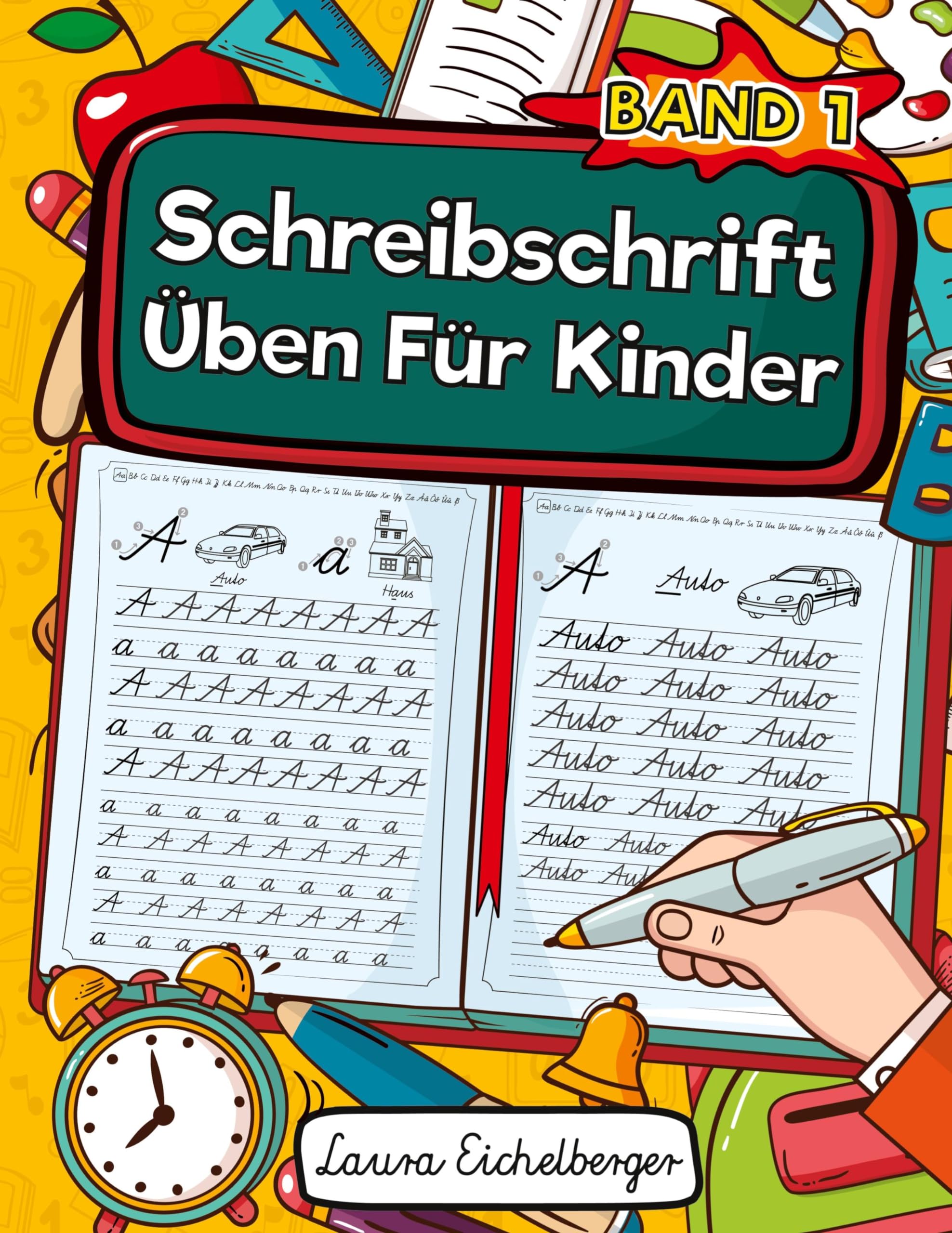 Schreibschrift Üben Für Kinder (SAS): Buchstaben In Schreibschrift Schreiben Lernen. Ideal Für Schüler Als Selbstlernheft Zur Entwicklung Ihrer ... (SAS) Für Die Grundschule. book