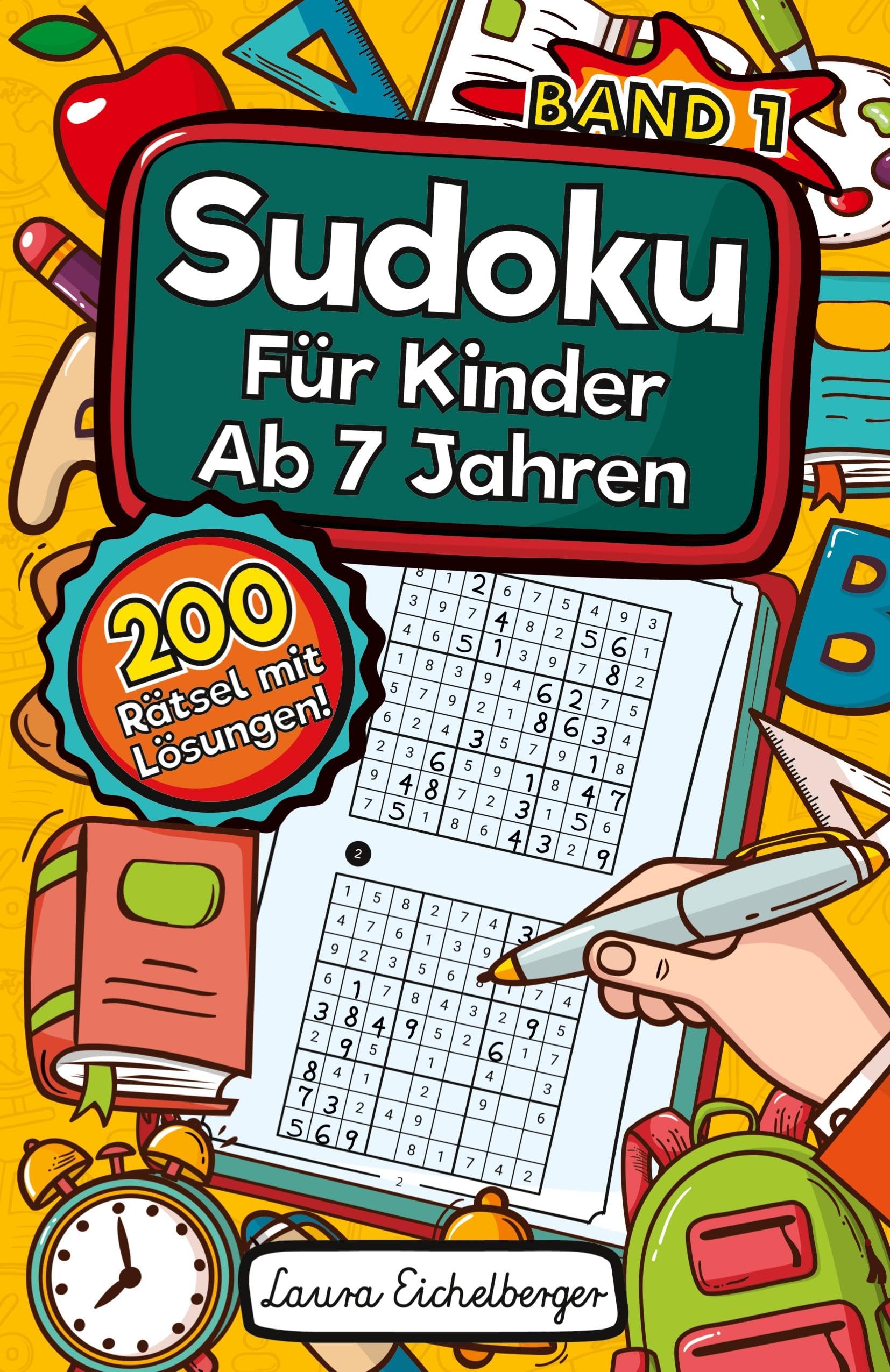 Sudoku Für Kinder Ab 7 Jahren: Sudoku Für Kinder Ab 7 Jahren - 200 Sehr Einfach Zu Lösende 9x9 Sudoku Rätsel | Mit Lösungen | Denksport Zum Knobeln Und Zur Entwicklung Des Logischen Denkens Tiptoi & Games