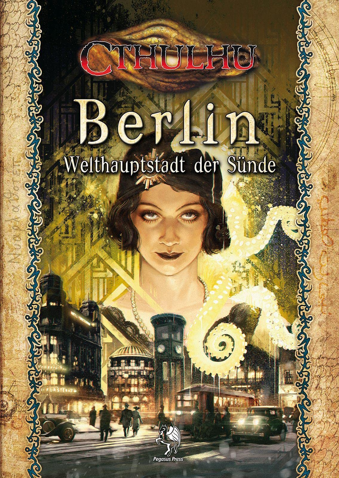 Cthulhu: Berlin - Welthauptstadt der Sünde (Hardcover) *Vorzugsausgabe* book