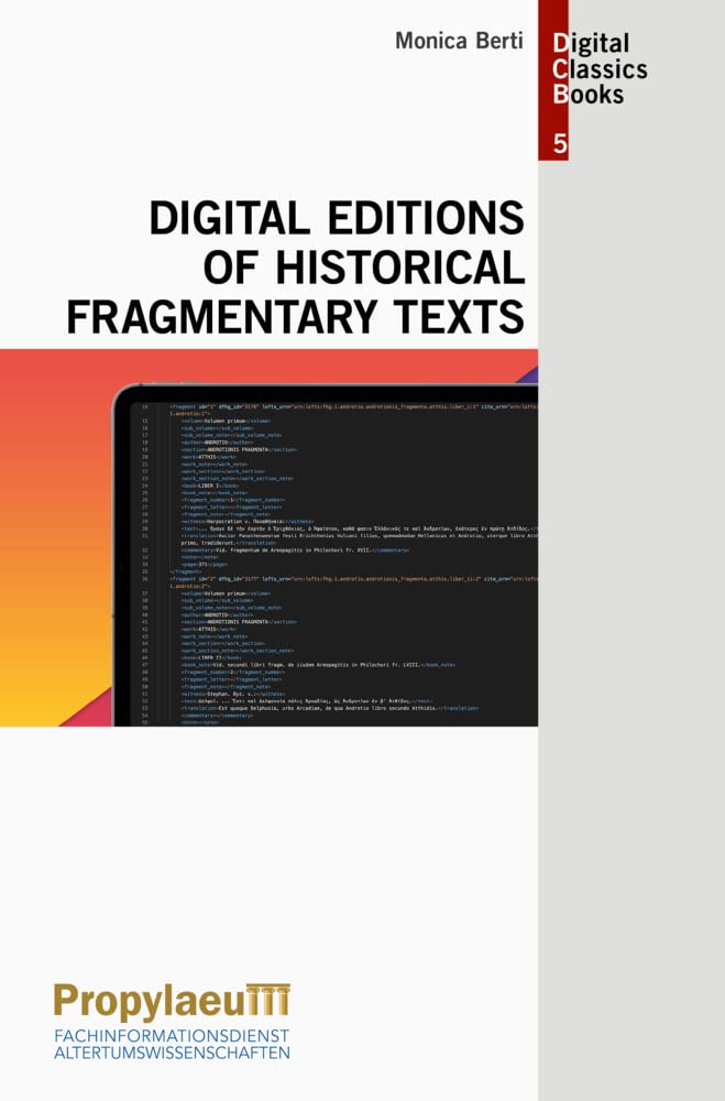 Digital Editions of Historical Fragmentary Texts Historical Fiction