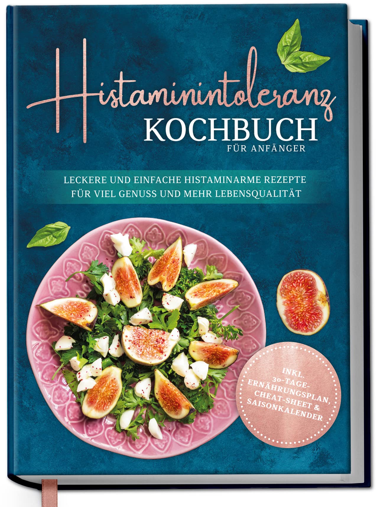 Histaminintoleranz Kochbuch für Anfänger: Leckere und einfache histaminarme Rezepte für viel Genuss und mehr Lebensqualität - inkl. 30-Tage-Ernährungsplan Leisure, Home & Garden