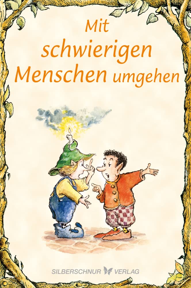 Mit schwierigen Menschen umgehen: Elfenhellfer Lifestyle
