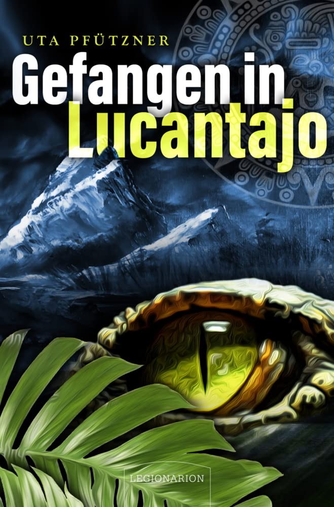 Gefangen in Lucantajo Historical Fiction