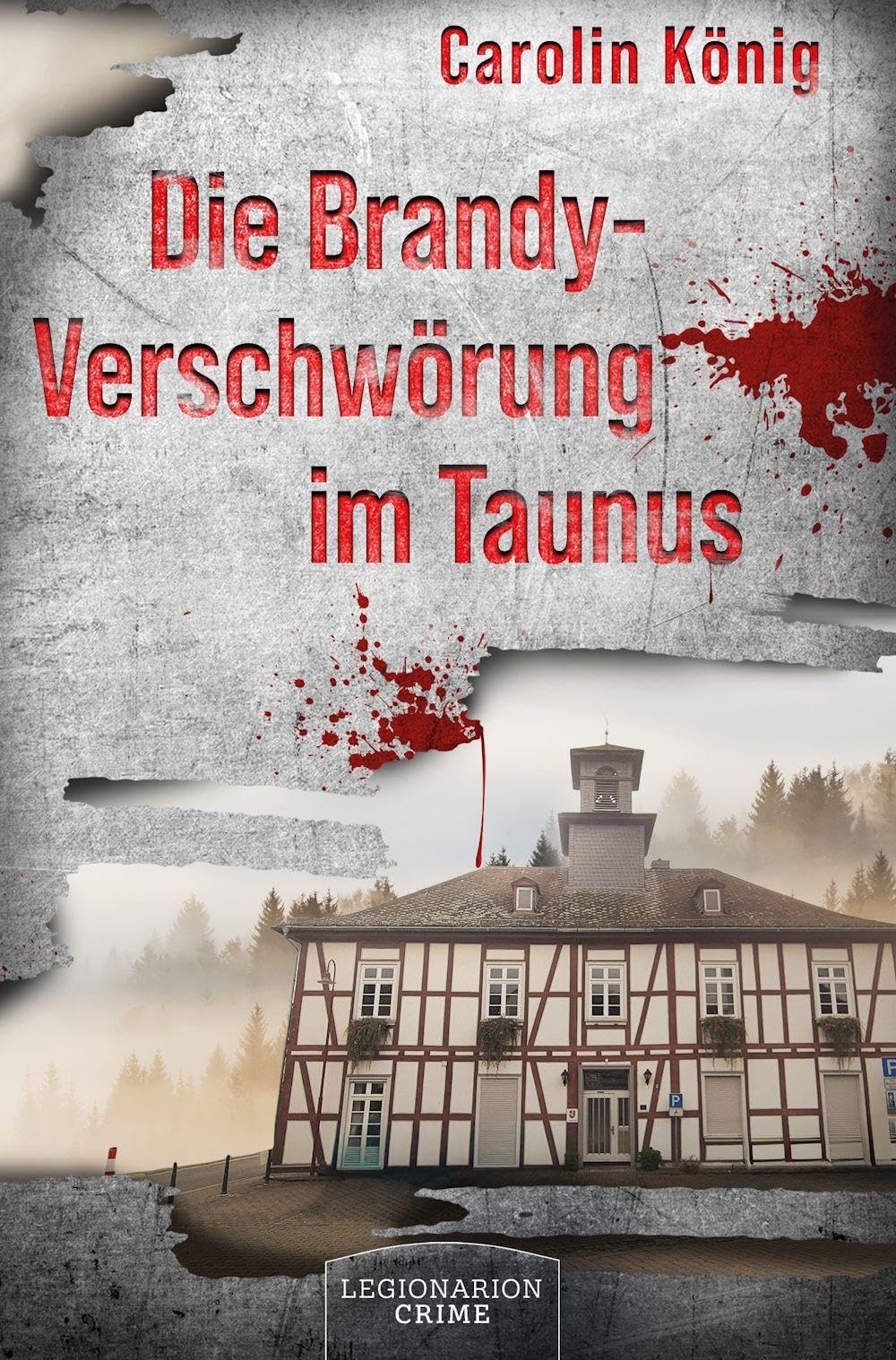 Die Brandy-Verschwörung im Taunus Contemporary literature