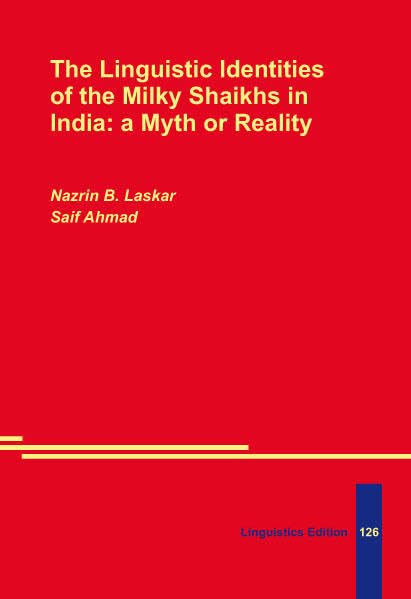 The Linguistic Identities of the Milky Shaikhs in India: a Myth or Reality Social Sciences