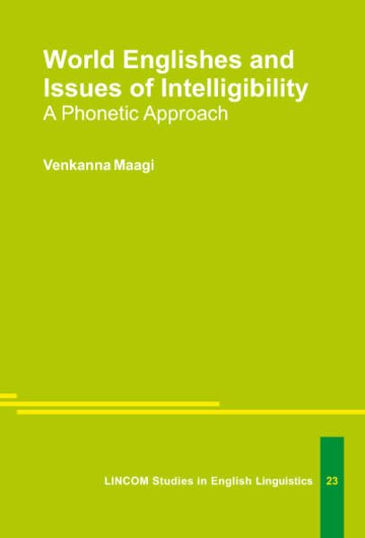 World Englishes and Issues of Intelligibility: A Phonetic Approach Social Sciences