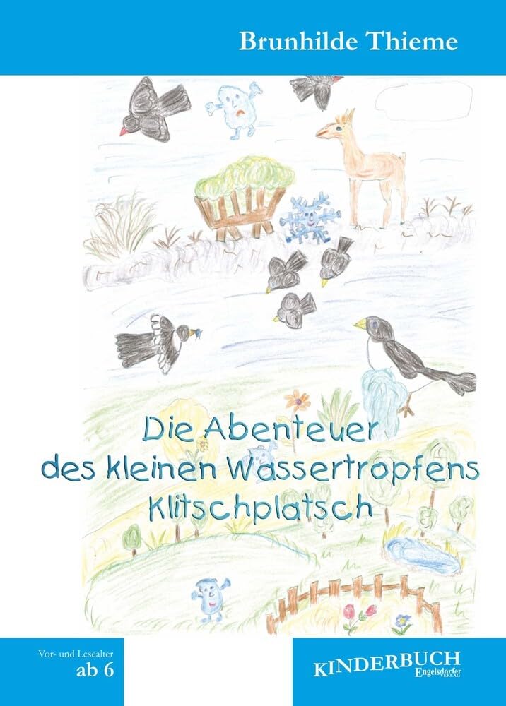 Die Abenteuer des kleinen Wassertropfens Klitschplatsch Novels & Short Stories