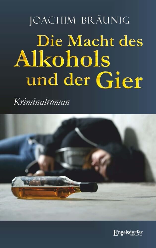 Die Macht des Alkohols und der Gier Contemporary literature