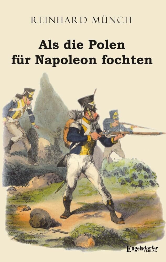 Als die Polen für Napoleon fochten History