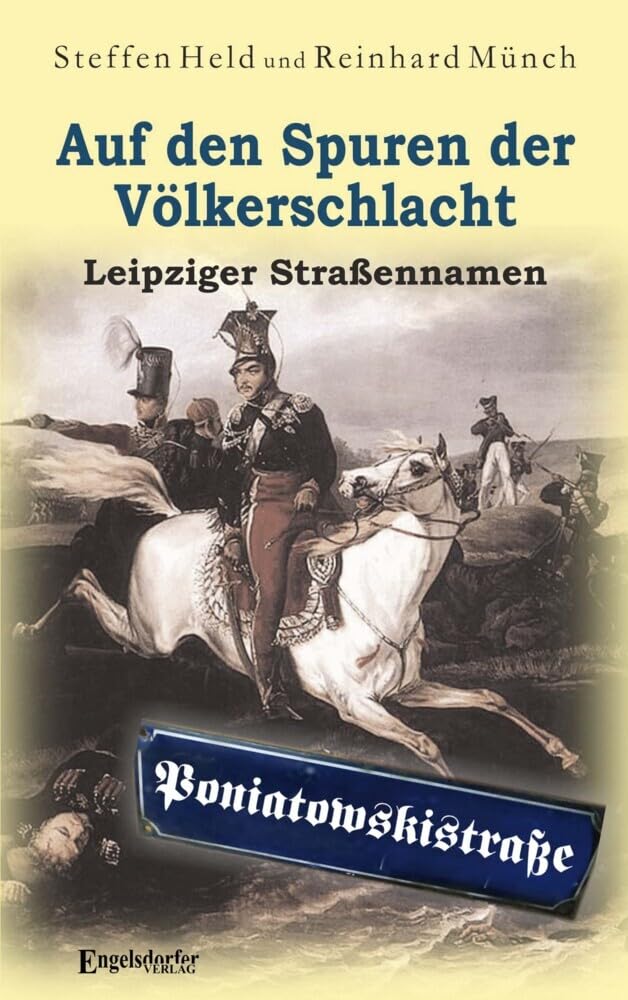 Auf den Spuren der Völkerschlacht Politics & History