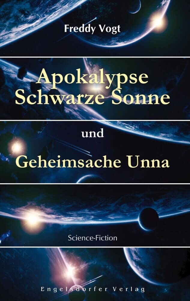 Apokalypse Schwarze Sonne und Geheimsache Unna: Science-Fiction Contemporary literature