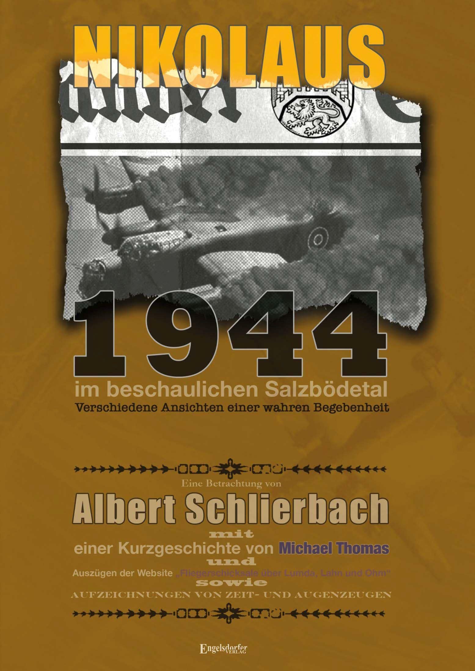 Nikolaus 1944 im beschaulichen Salzbödetal Books