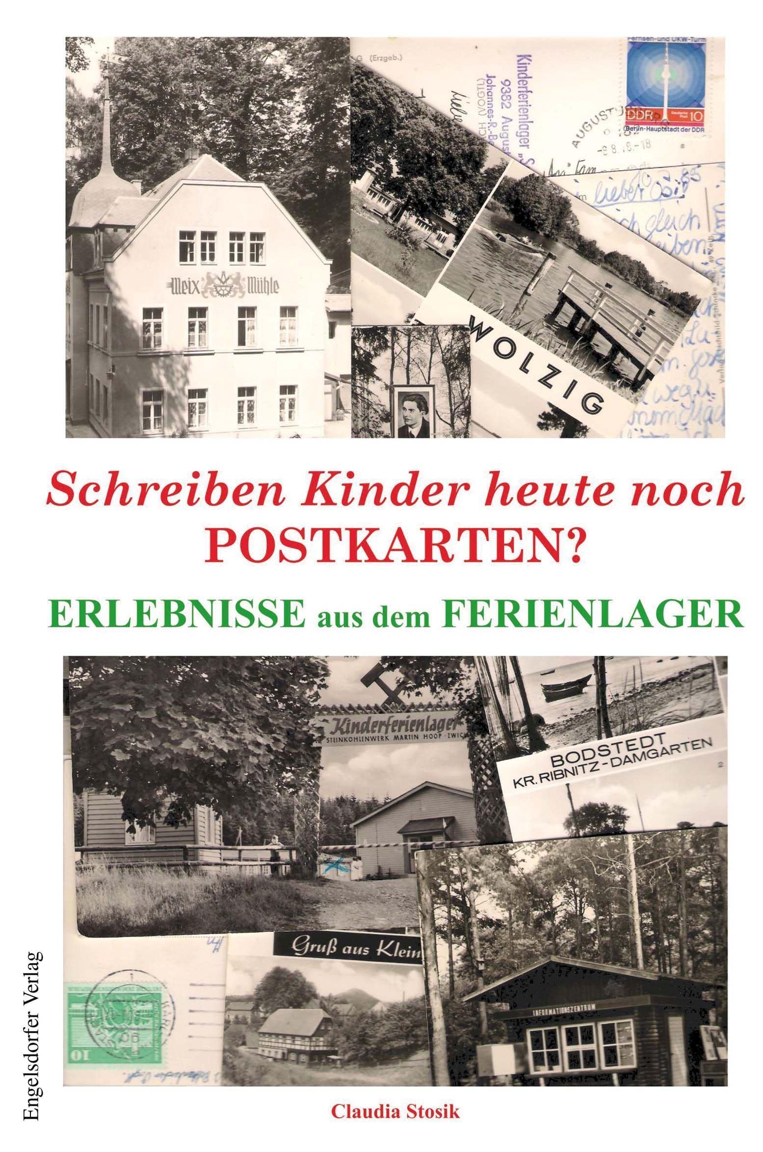 Schreiben Kinder heute noch Postkarten?: Erlebnisse aus dem Ferienlager Fiction