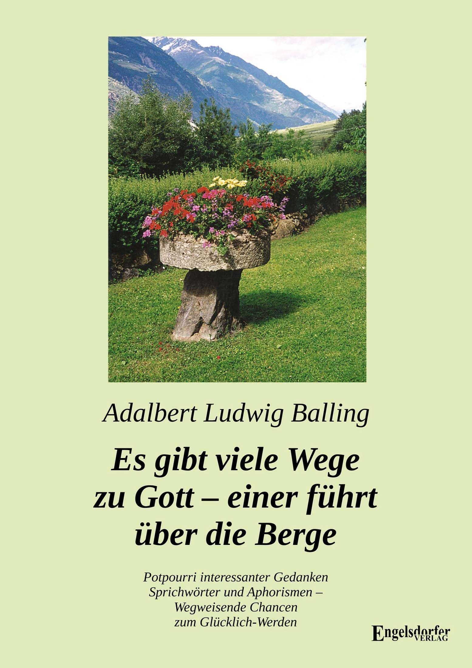 Es gibt viele Wege zu Gott – einer führt über die Berge book