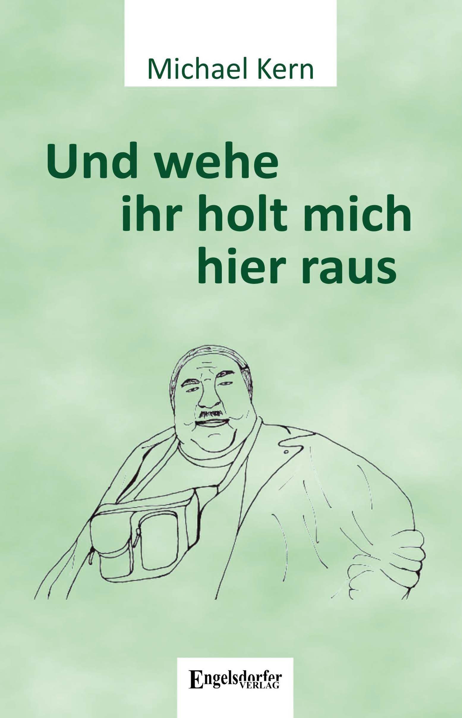 Und wehe ihr holt mich hier raus Contemporary literature