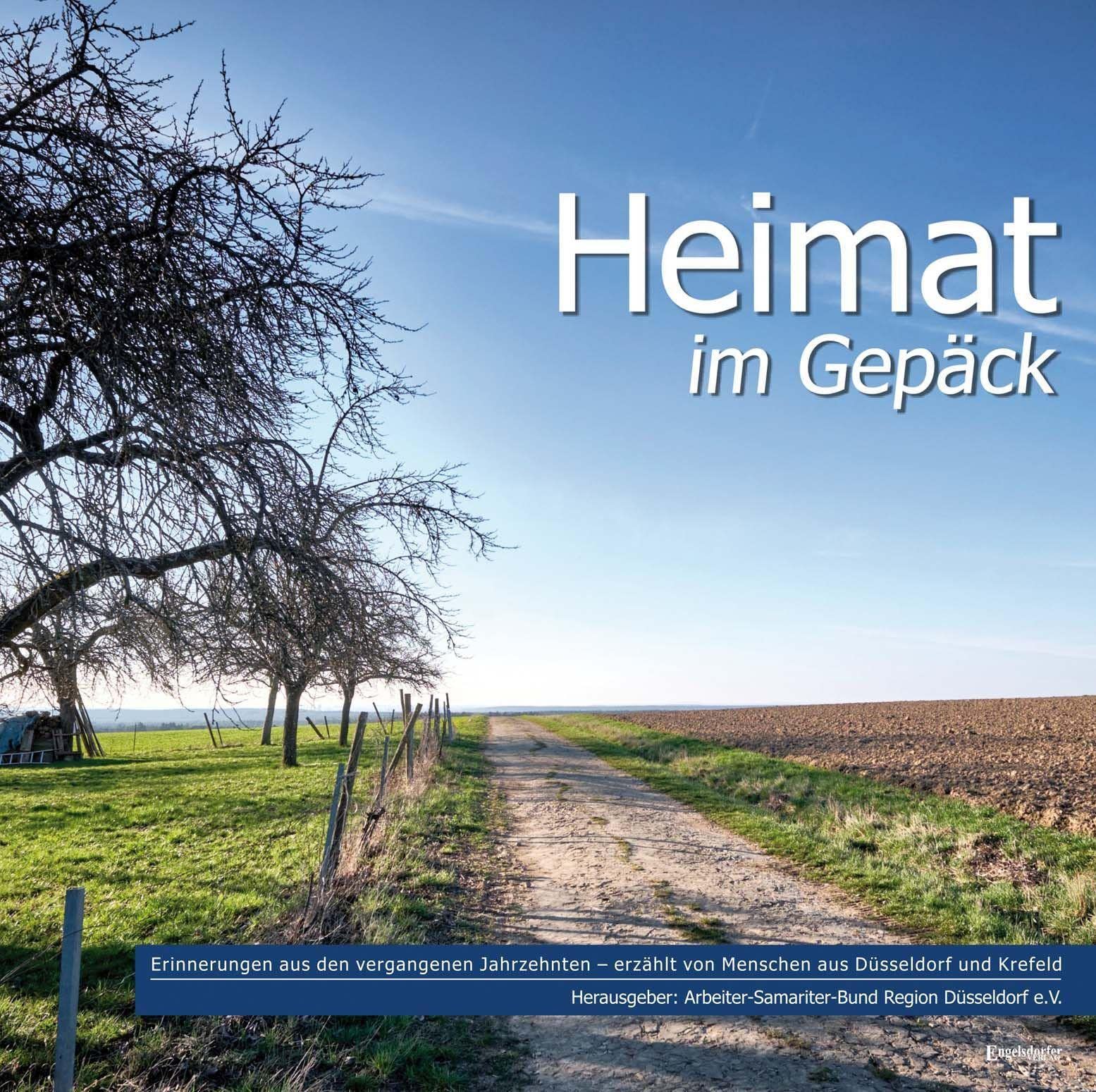 Heimat im Gepäck: Anthologie des Arbeiter-Samariter-Bundes Region Düsseldorf e.V. Contemporary literature