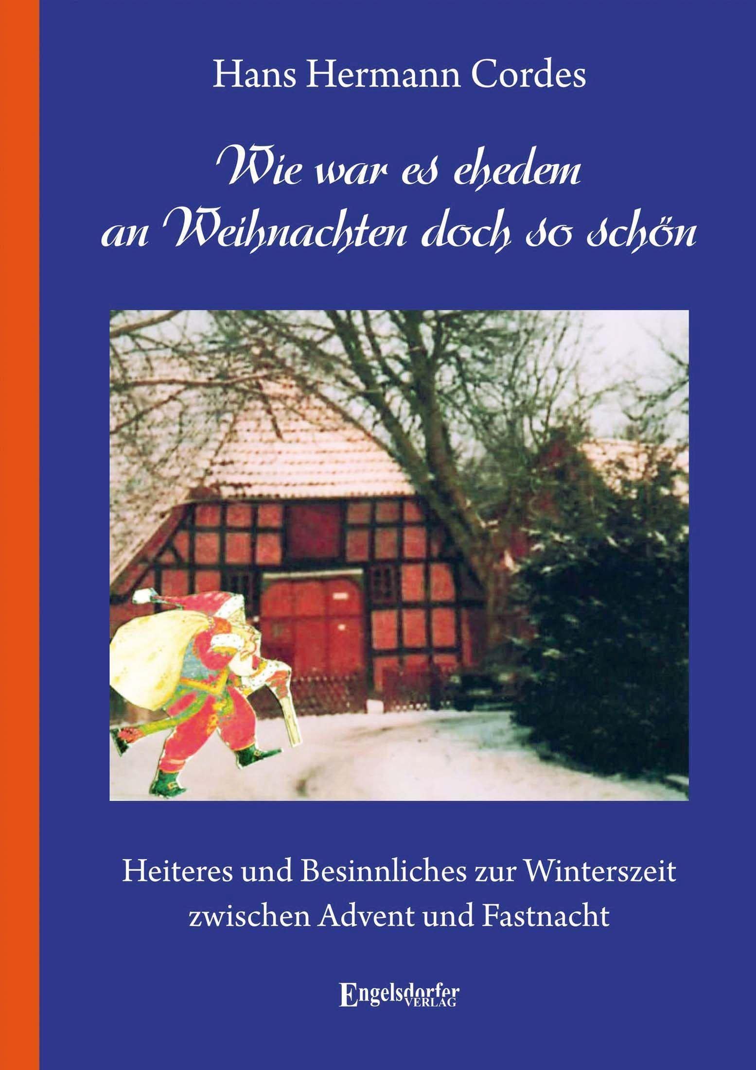 Wie war es ehedem an Weihnachten doch so schön Contemporary literature