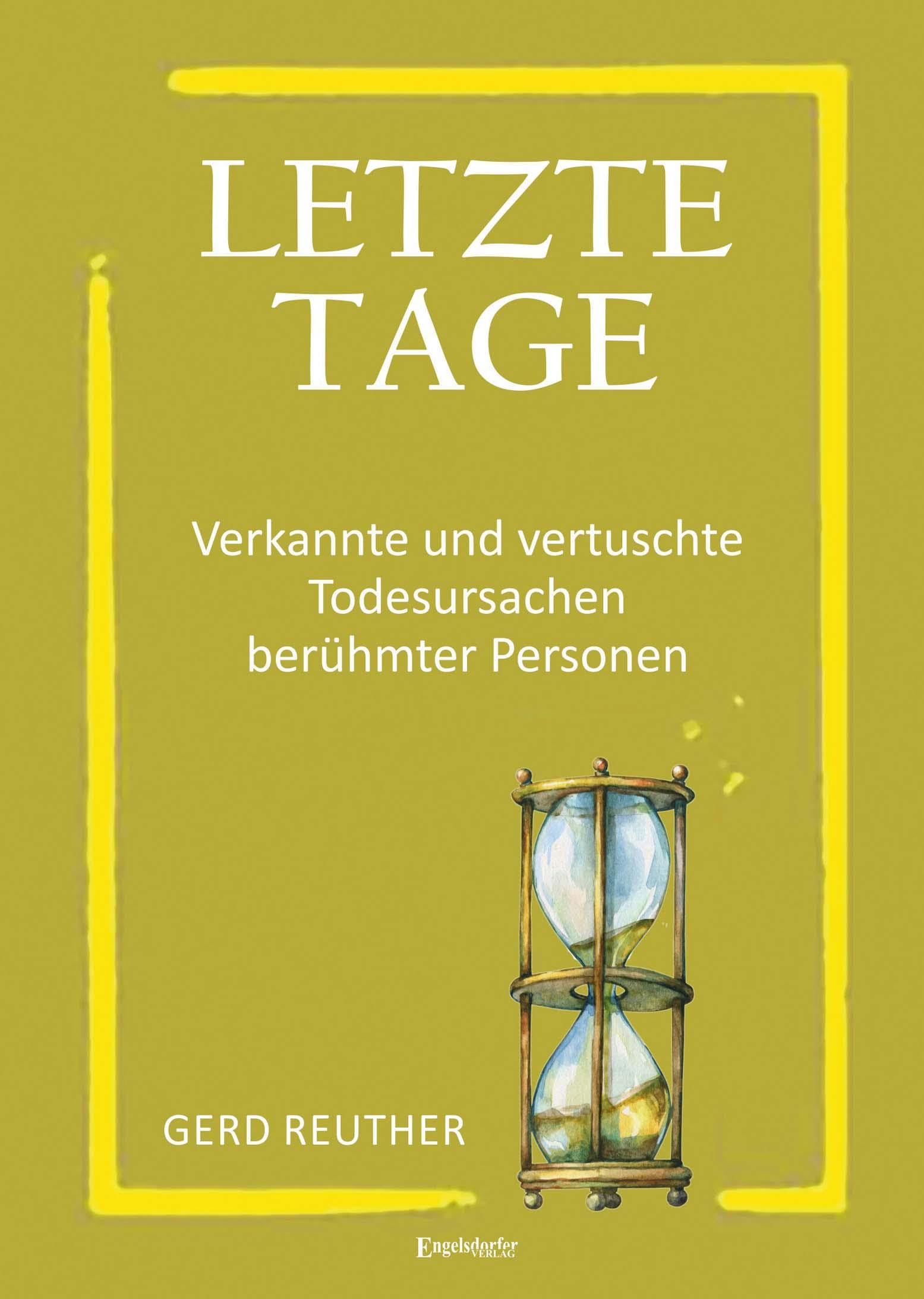 Letzte Tage – Verkannte und vertuschte Todesursachen berühmter Personen Medicine