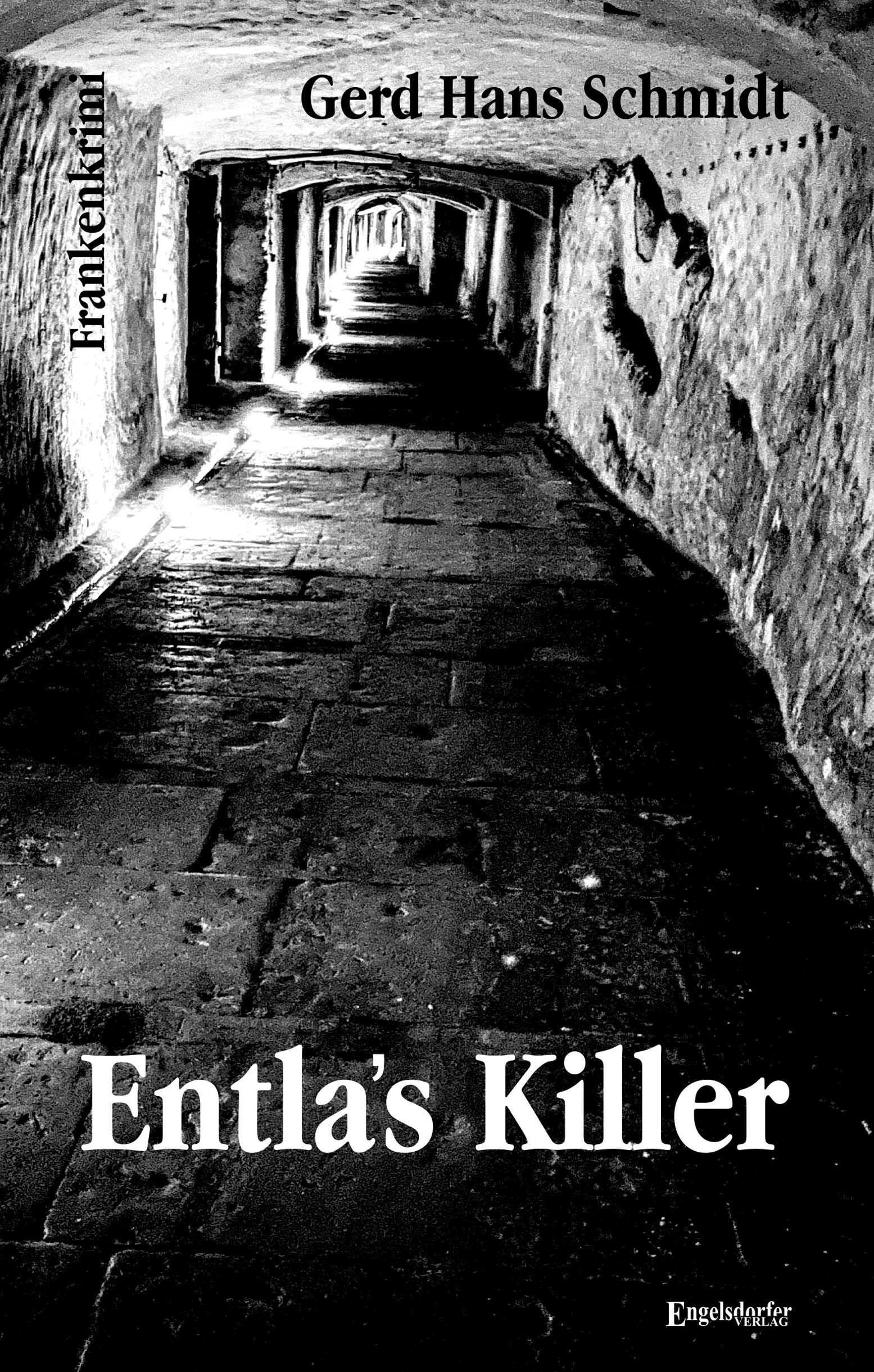 Entla's Killer: Frankenkrimi Contemporary literature