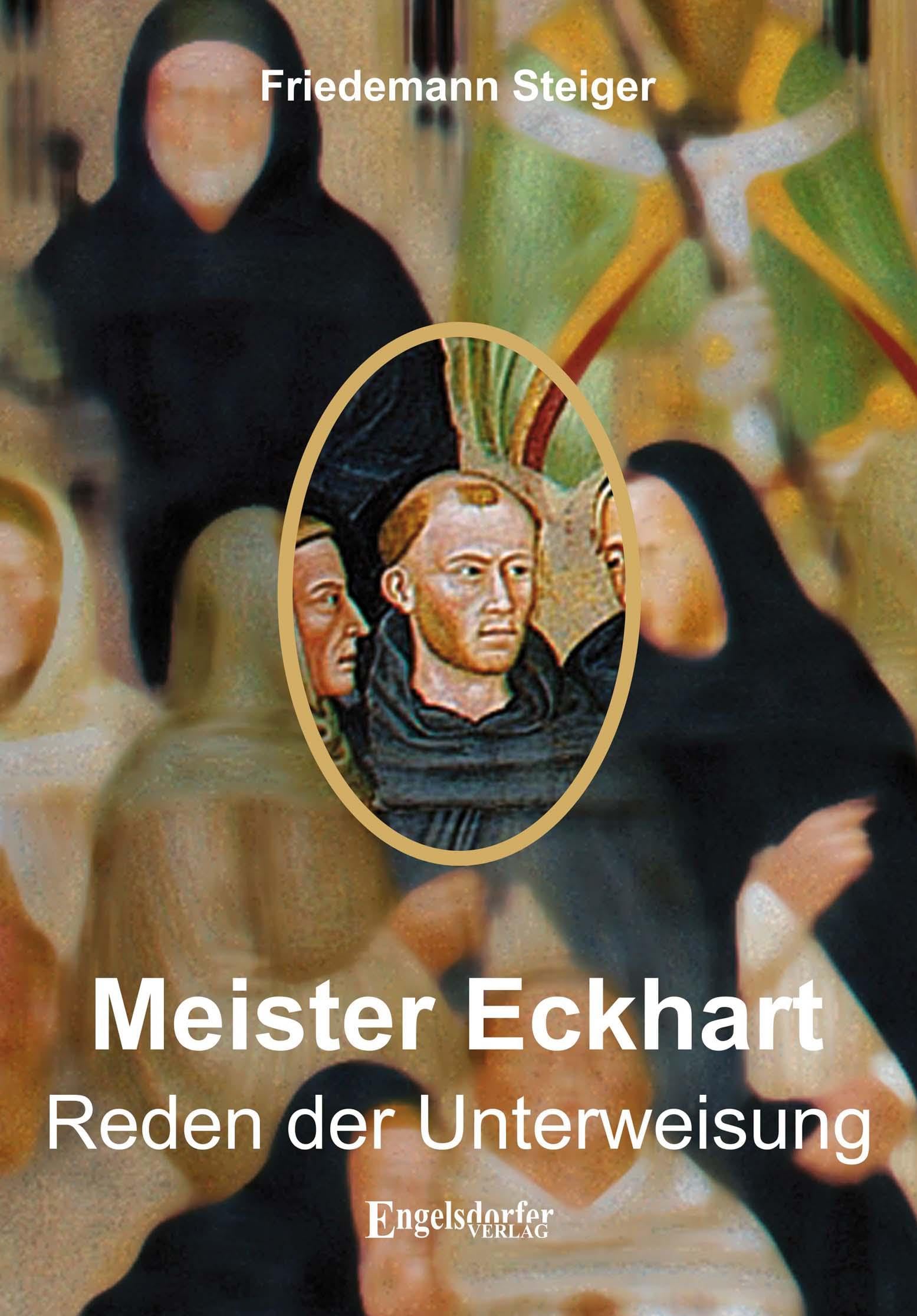 Meister Eckharts Reden der Unterweisung Religion & Esotericism