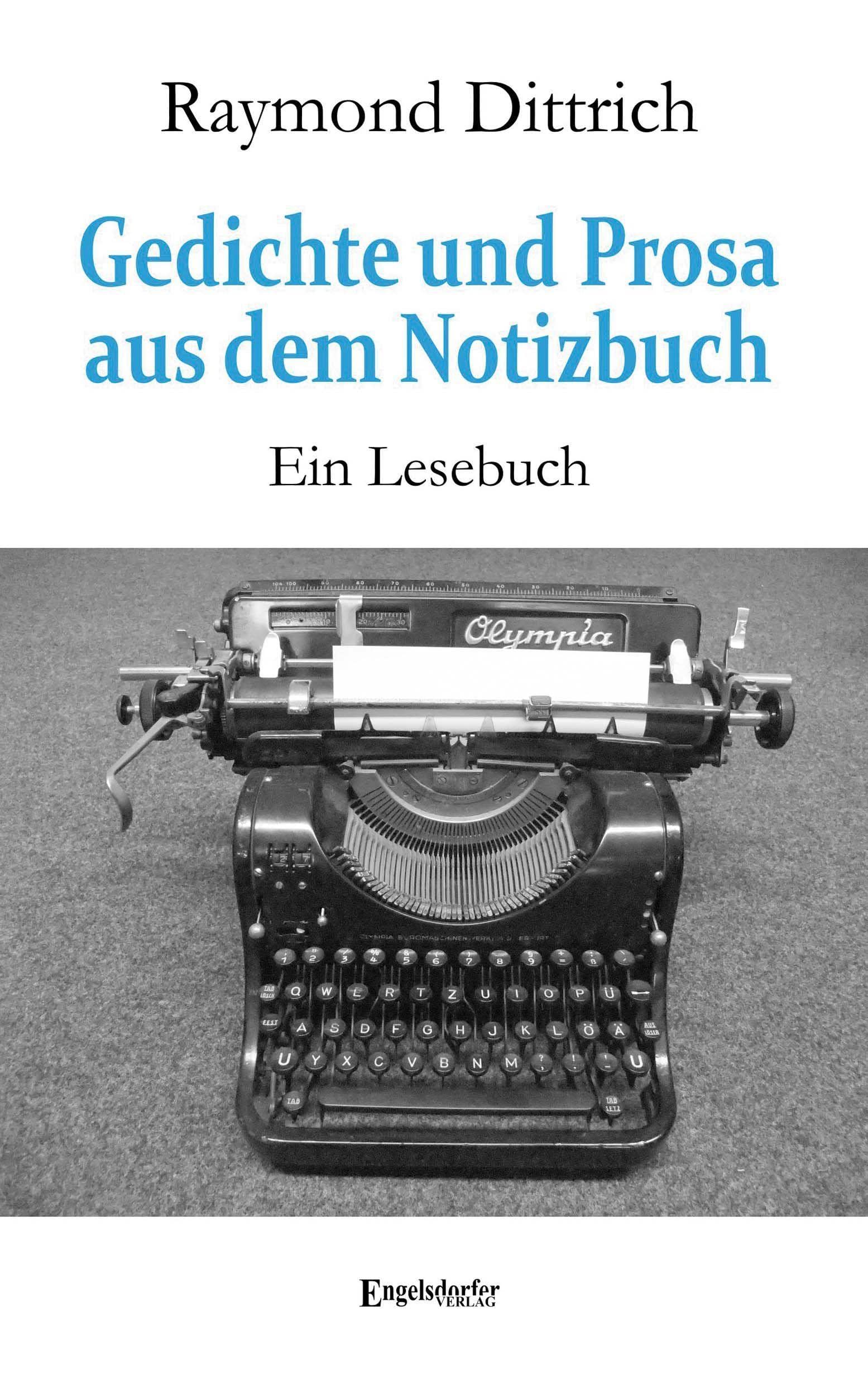 Gedichte und Prosa aus dem Notizbuch Contemporary literature