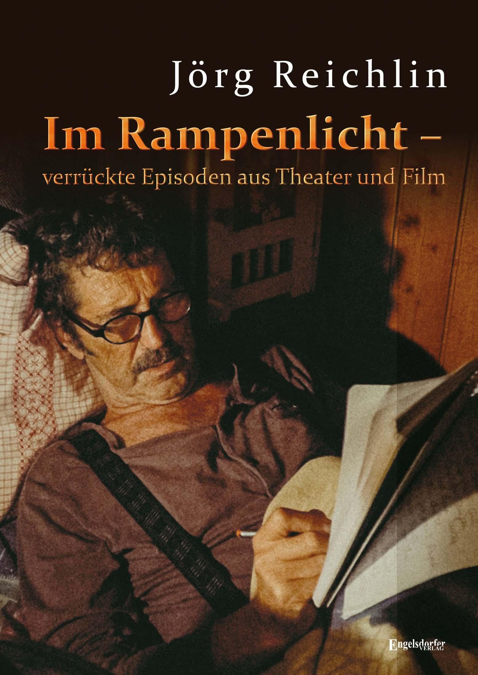 Im Rampenlicht – verrückte Episoden aus Theater und Film Essays & Short Stories