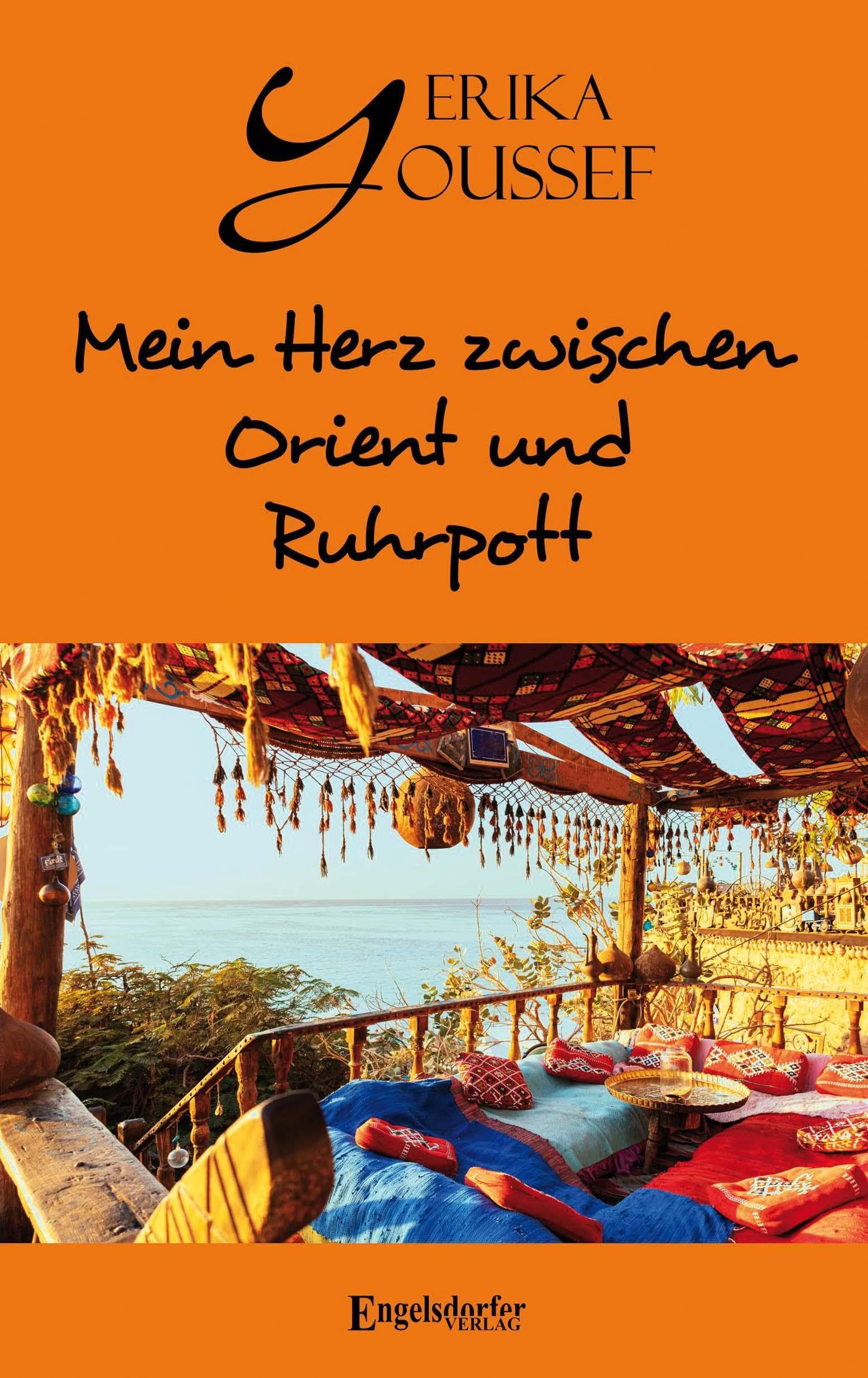 Mein Herz zwischen Orient und Ruhrpot Art & Literature
