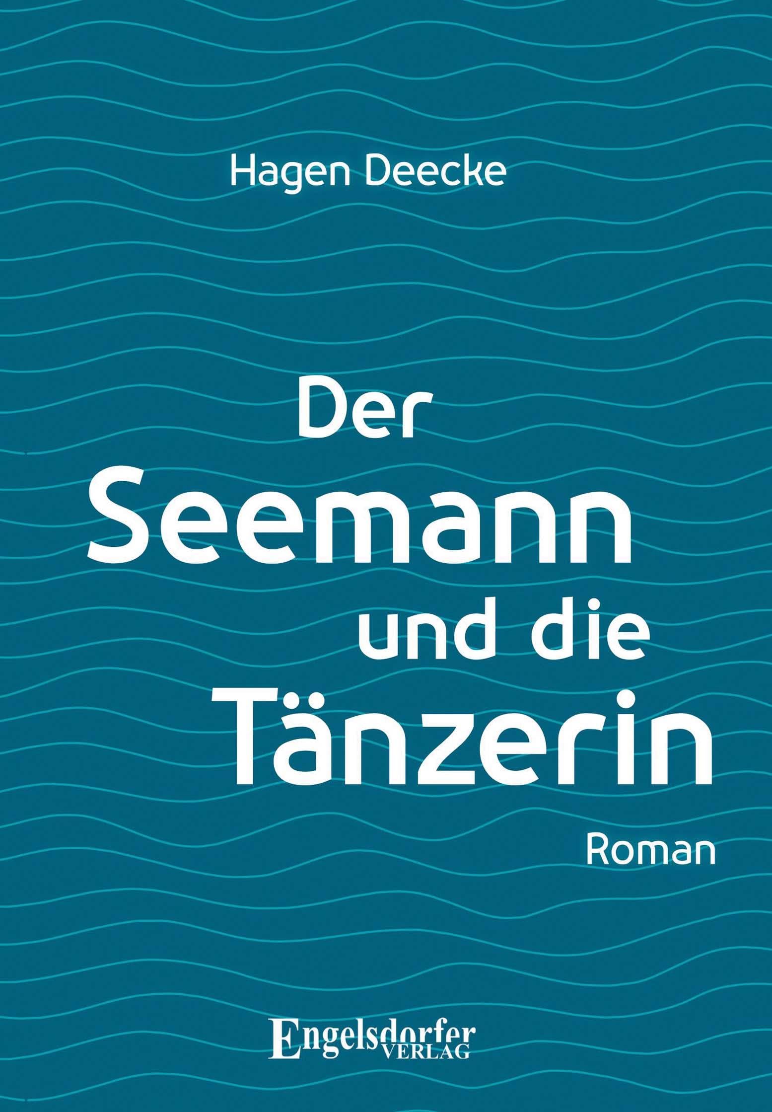 Der Seemann und die Tänzerin Contemporary literature