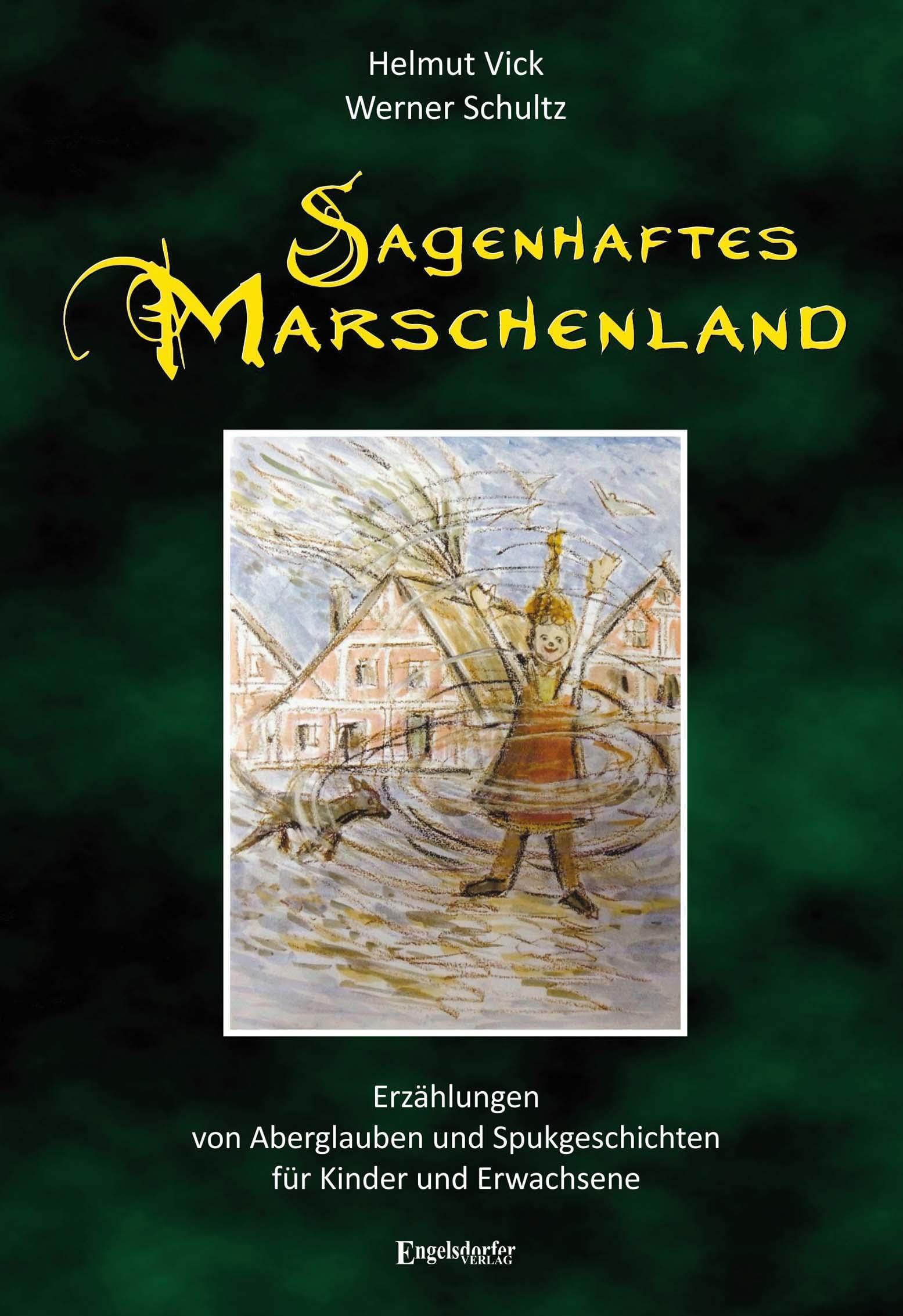Sagenhaftes Marschenland Fairy Tales & Legends