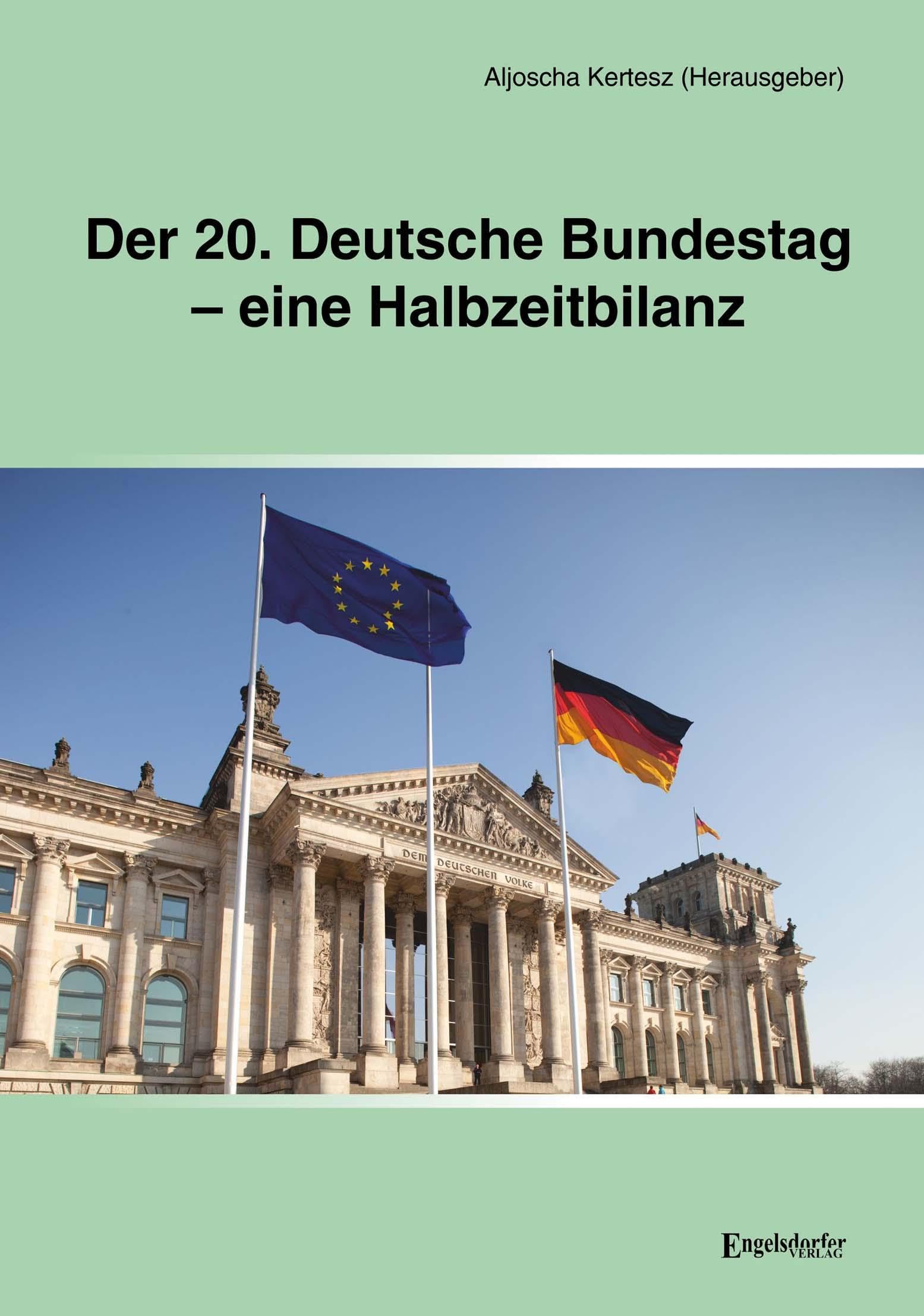 Der 20. Deutsche Bundestag – eine Halbzeitbilanz Law