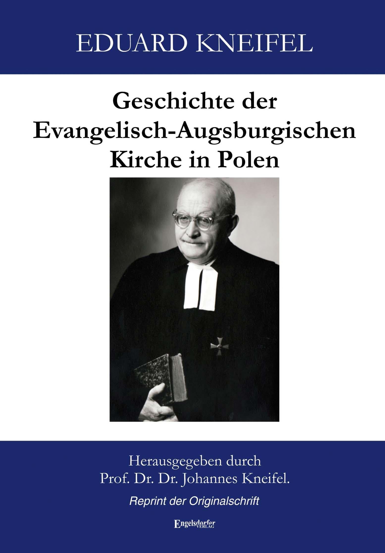 Geschichte der Evangelisch-Augsburgischen Kirche in Polen: Reprint der Originalschrift Politics & History