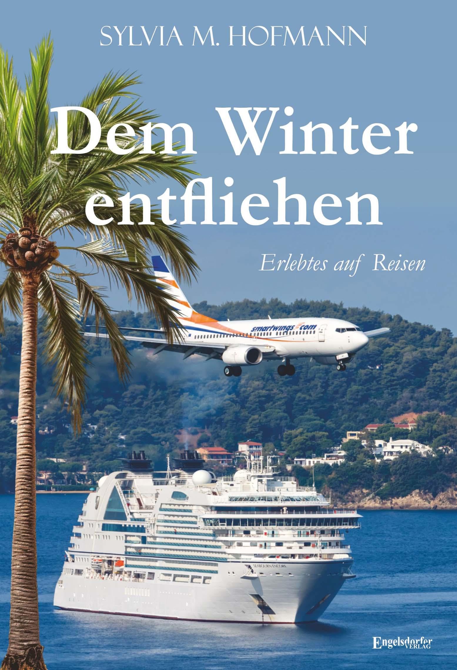 Dem Winter entfliehen: Erlebtes auf Reisen Leisure, Home & Garden
