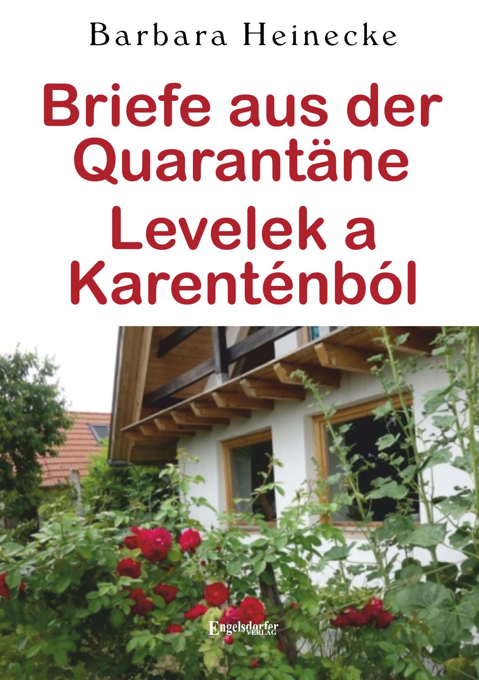 Briefe aus der Quarantäne - Levelek a Karanténból Fiction