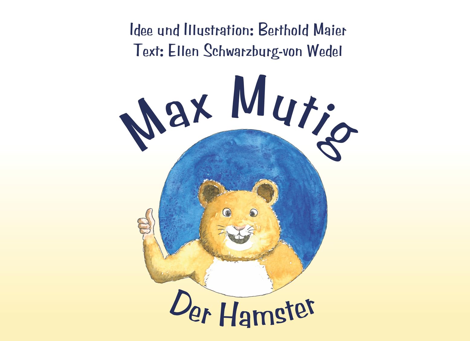 Der Hamster Max Mutig Children's books