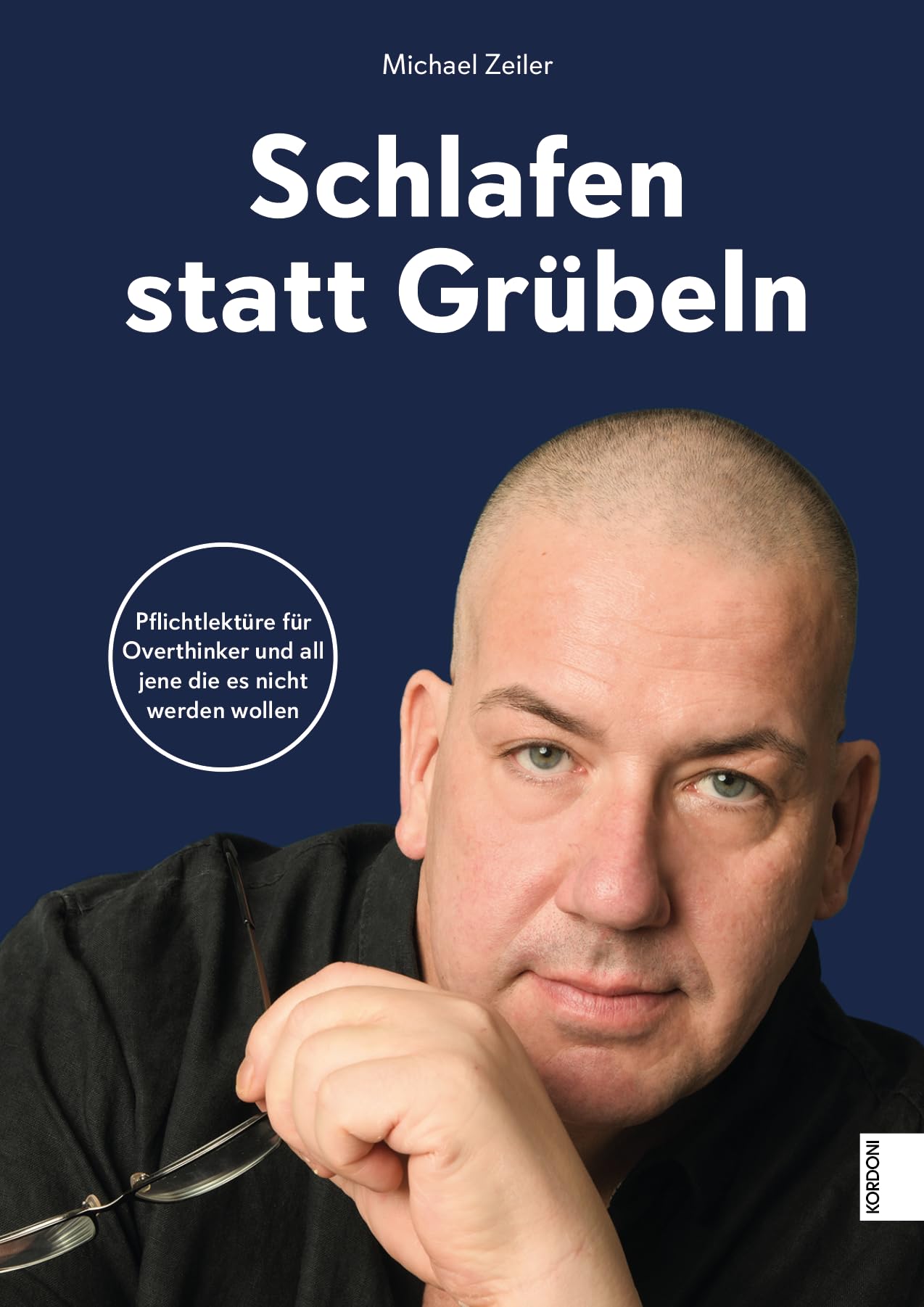 Schlafen statt Grübeln: Pflichtlektüre für Overthinker und all jene, die es nicht werden wollen Medicine
