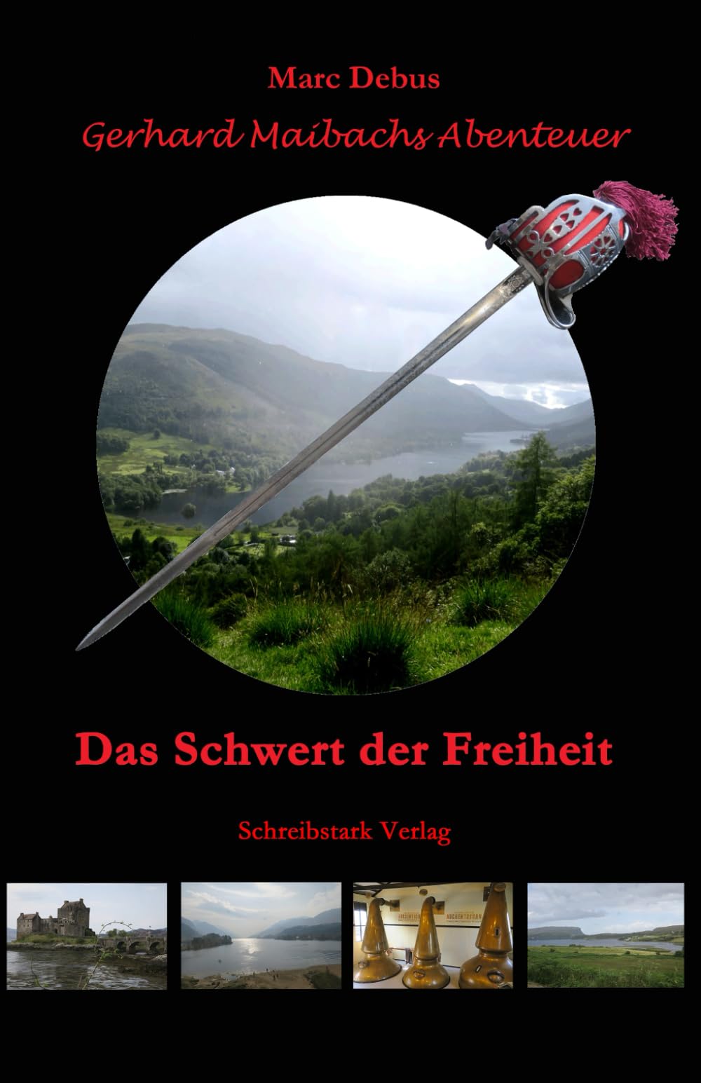 Das Schwert der Freiheit: Gerhard Maibachs Abenteuer Action & Adventure