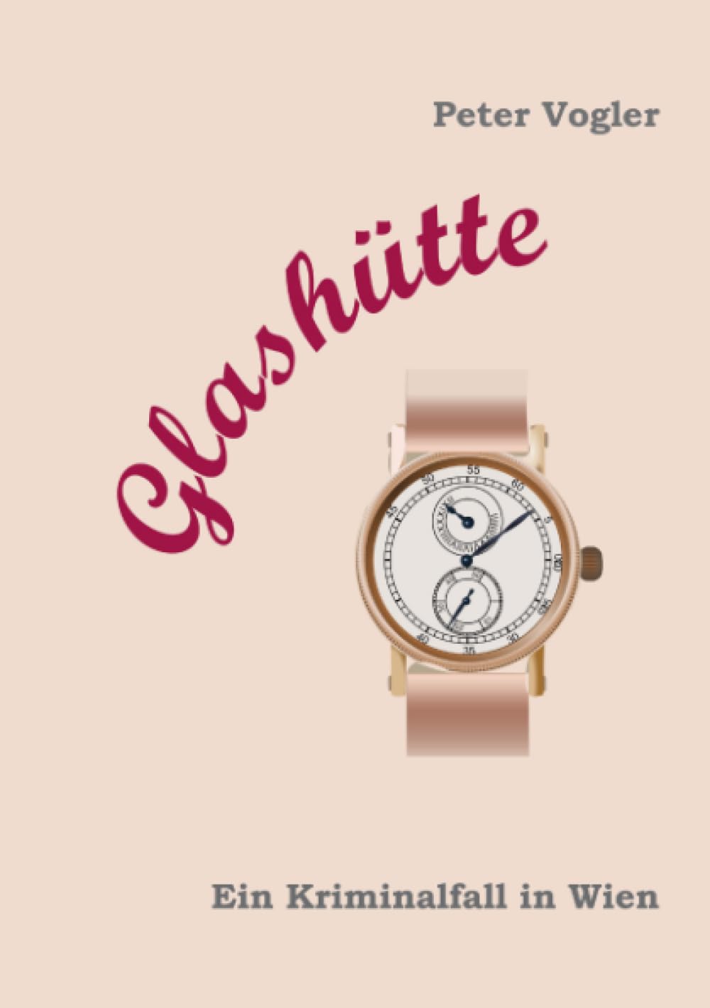 Product Image: Glashütte: Ein Kriminalfall in Wien