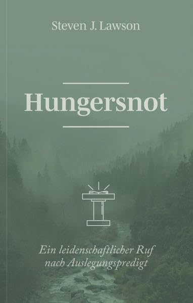 Hungersnot: Ein leidenschaftlicher Ruf nach Auslegungspredigt Religion & Esotericism