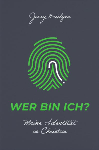 Wer bin ich?: Meine Identität in Christus Religion & Esotericism