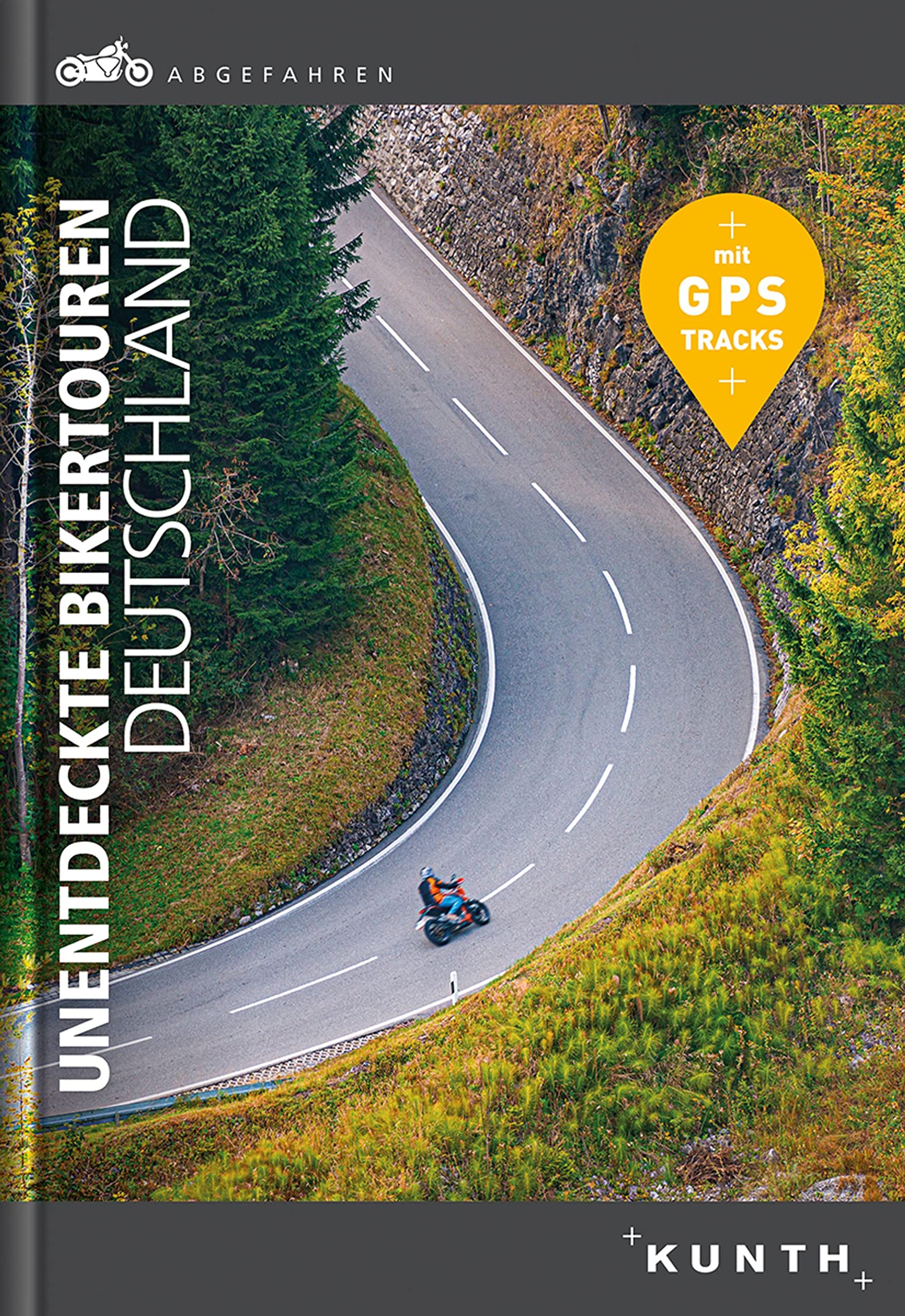 Abgefahren - Unentdeckte Bikertouren in Deutschland book