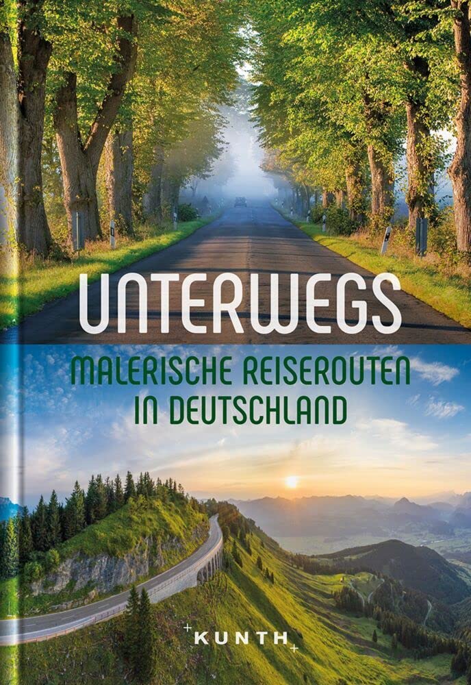 KUNTH Unterwegs Malerische Reiserouten in Deutschland Leisure, Home & Garden