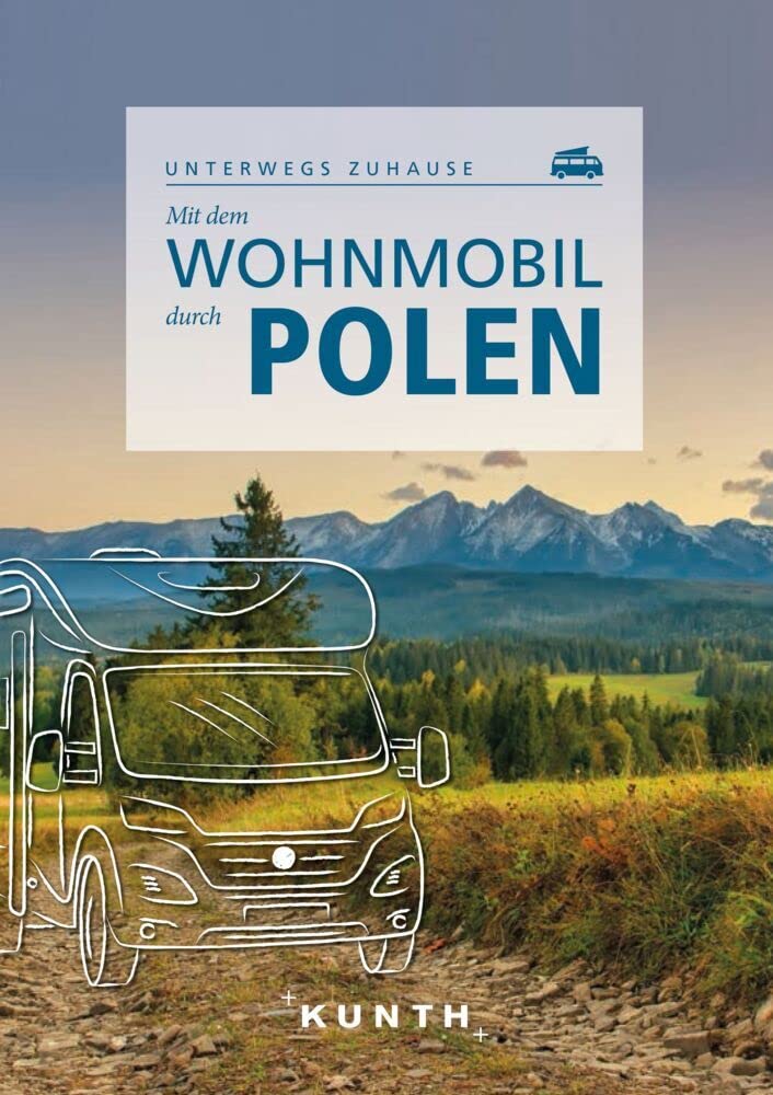 KUNTH Mit dem Wohnmobil durch Polen Leisure, Home & Garden