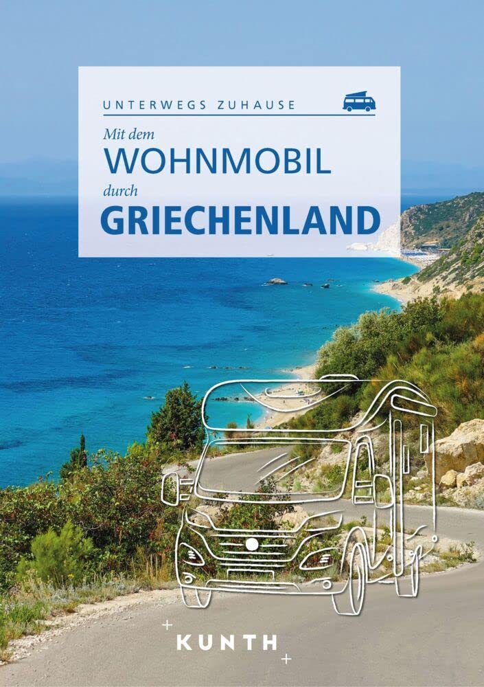 KUNTH Mit dem Wohnmobil durch Griechenland Leisure, Home & Garden
