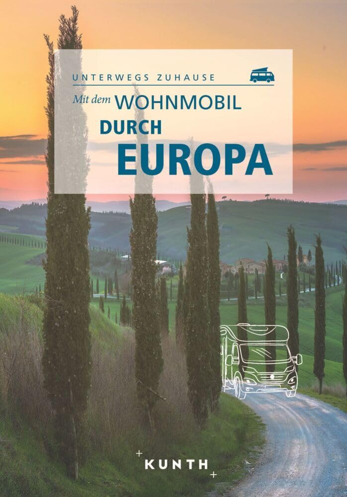 KUNTH Mit dem Wohnmobil durch Europa Leisure, Home & Garden