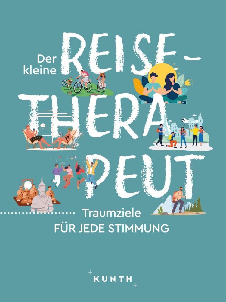 KUNTH Der kleine Reise-Therapeut Travel Guides