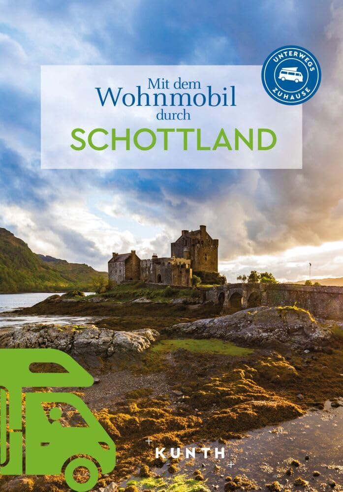KUNTH Mit dem Wohnmobil durch Schottland Leisure, Home & Garden