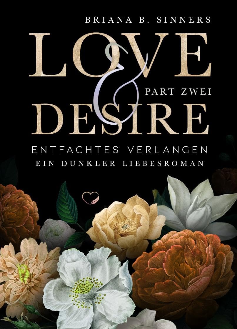 Love and Desire 2: Entfachtes Verlangen (Dunkler Liebesroman) Contemporary literature