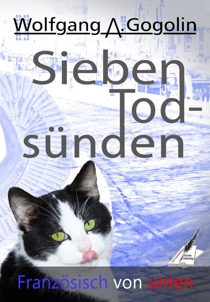 Französisch von unten Sieben Todsünden Contemporary literature