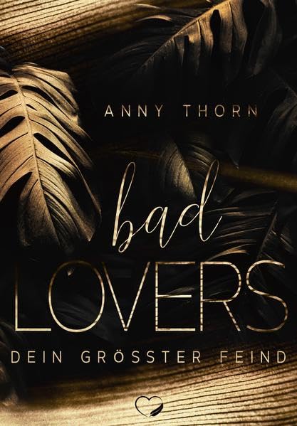 Bad Lovers: Dein größter Feind (Lovers - Band 1) Contemporary literature